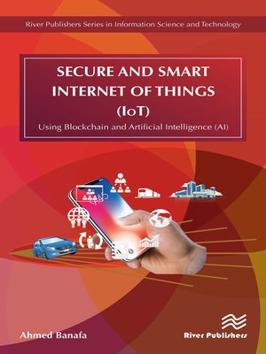 cover image of Secure and Smart Internet of Things (IoT)
